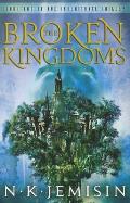 The Broken Kingdoms: The Inheritance Trilogy 2