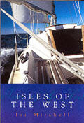 Isles Of The West A Hebridean Voyage