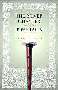 Silver Chanter & Other Piper Tales