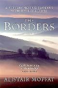 Borders A History of the Borders from Earliest Times