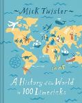 History of the World in 100 Limericks