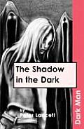 The Shadow in the Darkv. 13