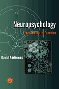 Neuropsychology From Theory to Practice