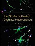 The Student's Guide to Cognative Neuroscience: