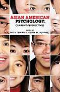 Asian American Psychology: Current Perspectives