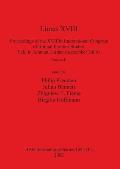 Limes XVIII - Proceedings of the XVIIIth International Congress of Roman Frontier Studies held in Amman, Jordan (September 2000), Volume 2