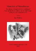 Materials of Manufacture: The choice of materials in the working of bone and antler in northern and central Europe during the first millennium A