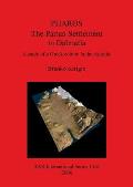 Pharos: The Parian Settlement in Dalmatia: A study of a Greek colony in the Adriatic