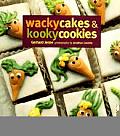 Wacky Cakes & Kooky Cookies