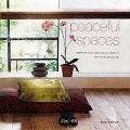 Peaceful Spaces Transform Your Home In