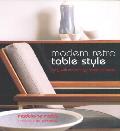 Modern Retro Table Style Living With Mod