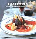Trattoria Italian Country Recipes For H