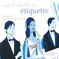 Girls Guide To Etiquette