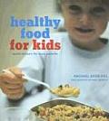 Healthy Food For Kids Quick Recipes For