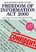 Blackstone's Guide to the Freedom of Information ACT 2000 (Blackstone's Guides)