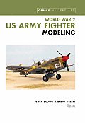 World War 2 US Army Fighter Modeling
