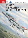 US Navy F-4 Phantom II MiG Killers: 1972-73