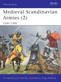 Medieval Scandinavian Armies (2): 1300-1500