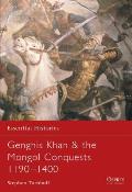 Genghis Khan & the Mongol Conquests 1190 1400