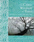 Celtic Wisdom Of Trees Mysteries Magic &