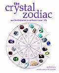 Crystal Zodiac Use Birthstones to Enhance Your Life