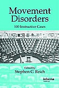 Movement Disorders: 100 Instructive Cases [With DVD]