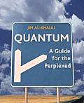 Quantum A Guide For The Perplexed