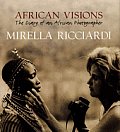 African Visions The Diary Of An African