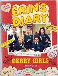 Erins Diary An Official Derry Girls Book