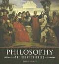 Philosophy The Great Thinkers