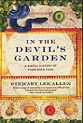 In The Devils Garden A Sinful History Of