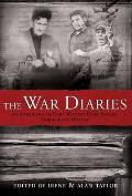 War Diaries An Anthology of Daily Wartime Diary Entries Throughout History