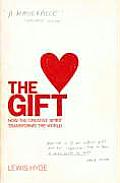 Gift How The Creative Spirit Transforms