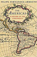 Americas The History Of A Hemisphere