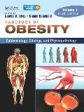 Handbook of Obesity -- Volume 1: Epidemiology, Etiology, and Physiopathology, Third Edition [With eBook]