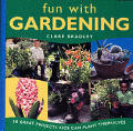 Fun With Gardening 50 Great Projects Kid