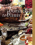 From Borshch To Blinis Traditional Cooking From Russia & Poland