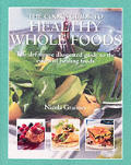 Cooks Guide To Healthy Wholefoods The Definiti