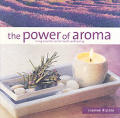 Power Of Aroma Using Essential Oils For