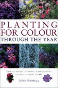 Planting For Colour Through The Year