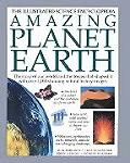 Amazing Planet Earth The Story of Our World & the Forces That Shaped It with Over 1000 Stunning Natural History Images