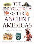 Encyclopedia Of The Ancient Americans