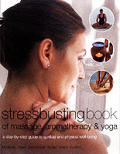 Stressbusting Book Of Massage Aromathera
