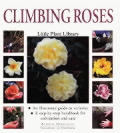 Climbing Roses Little Plant Library