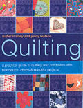 Quilting A Practical Guide To Quilting & Pat