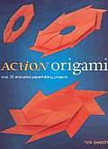 Action Origami Over 25 Animated Paperfol