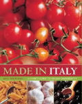 Made In Italy A Cooks Guide To Italian Ingredi