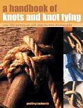 Handbook Of Knots & Knot Tying