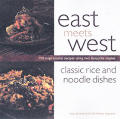 East Meets West Classic Rice & Noodle D