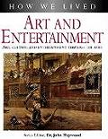 Art & Entertainment Culture & Recreation Through the Ages